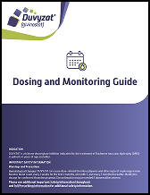 DUVYZAT® (givinostat) dosing and monitoring guide